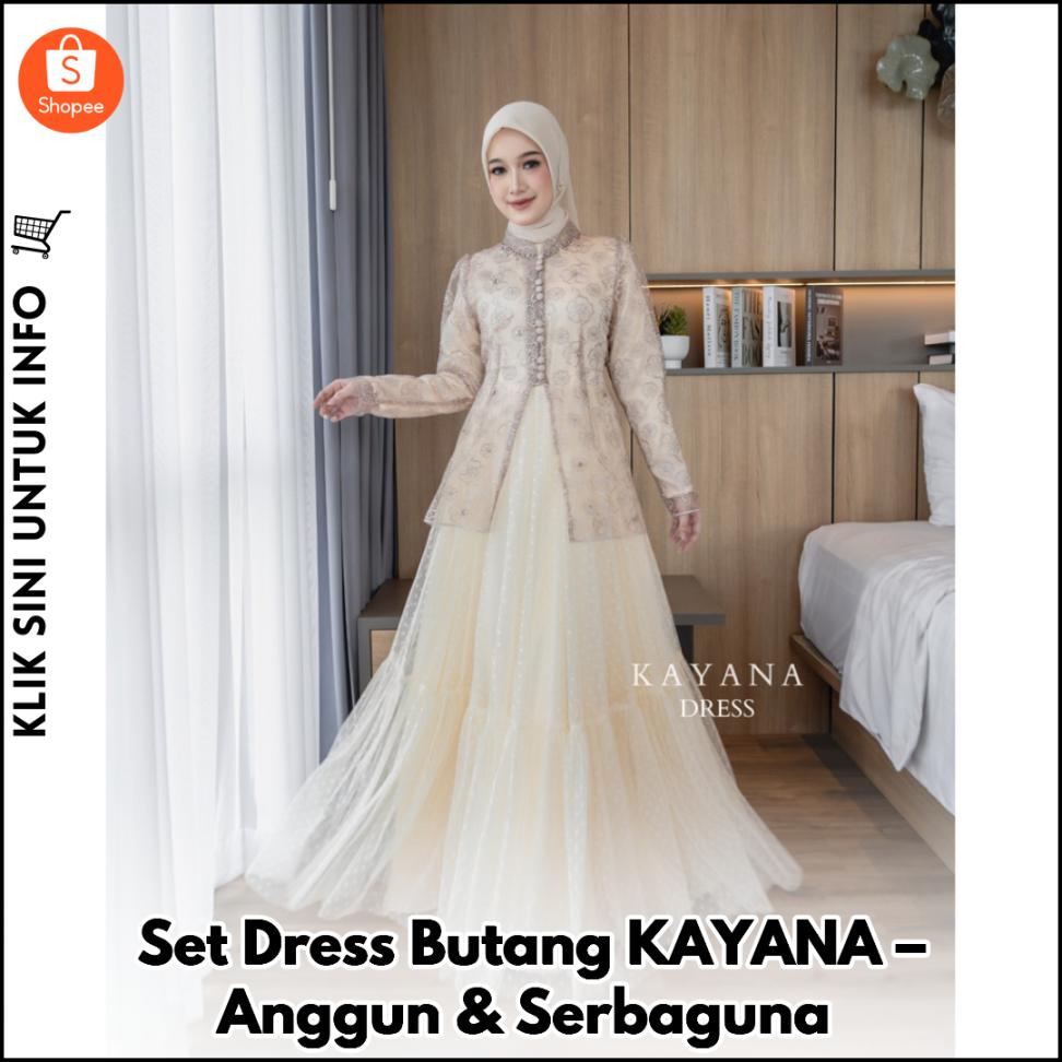 Set Dress Butang KAYANA – Anggun & Serbaguna