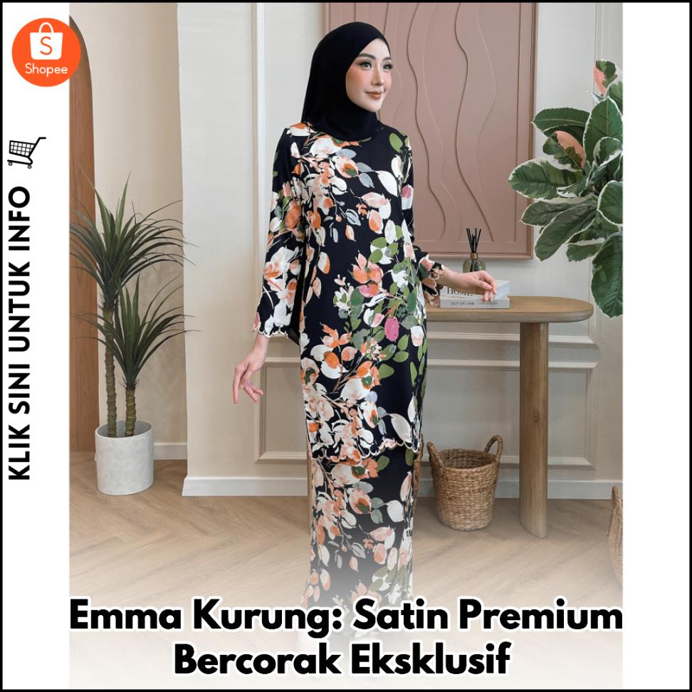 Emma Kurung: Satin Premium Bercorak Eksklusif