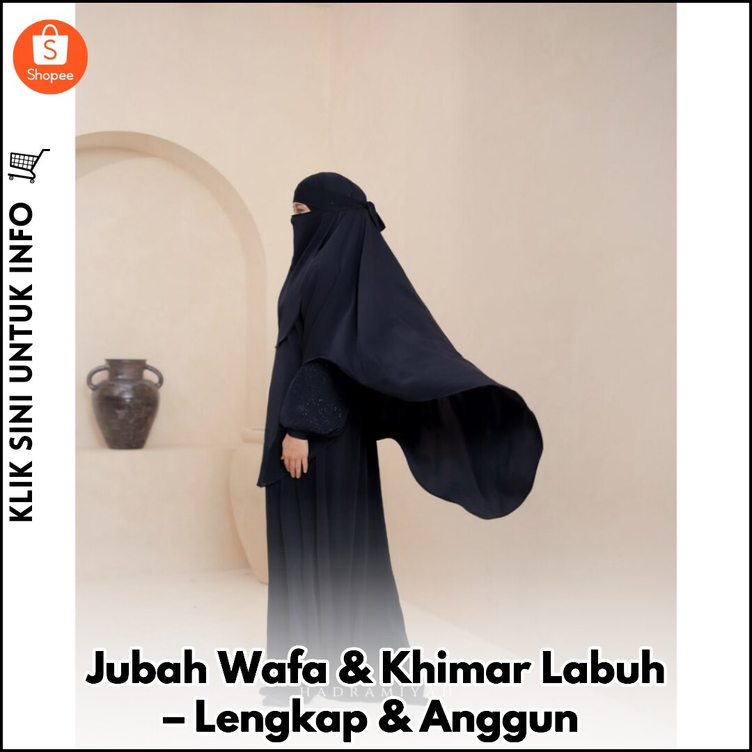 Jubah Wafa & Khimar Labuh – Lengkap & Anggun