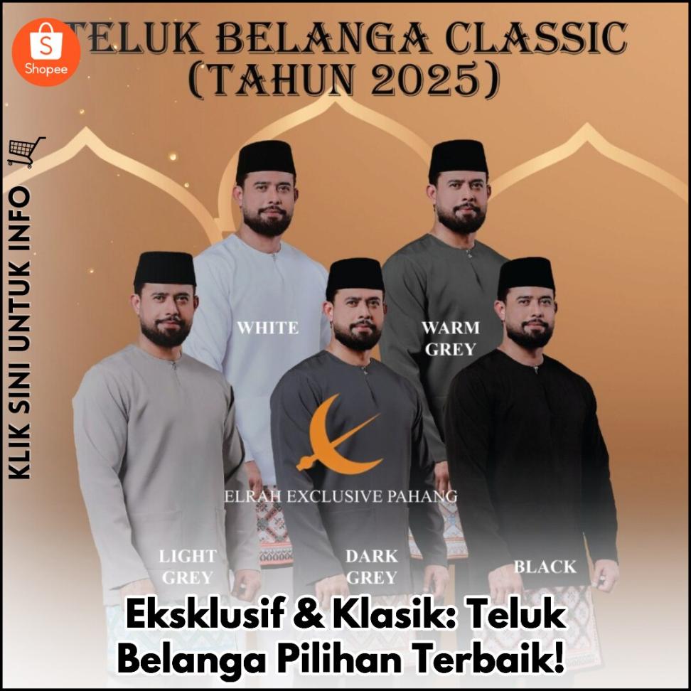 Eksklusif & Klasik: Teluk Belanga Pilihan Terbaik!