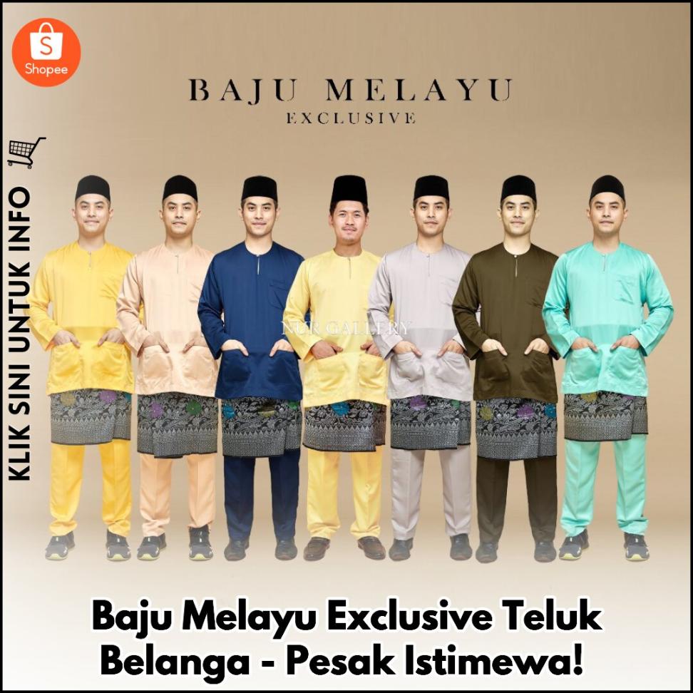 Baju Melayu Exclusive Teluk Belanga - Pesak Istimewa!