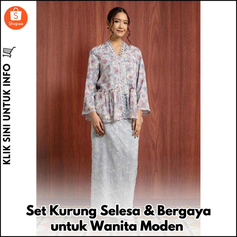 Set Kurung Selesa & Bergaya untuk Wanita Moden