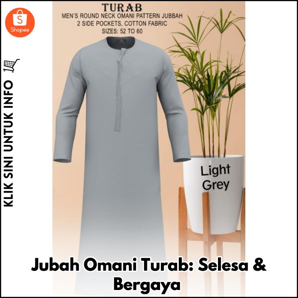 Jubah Omani Turab: Selesa & Bergaya