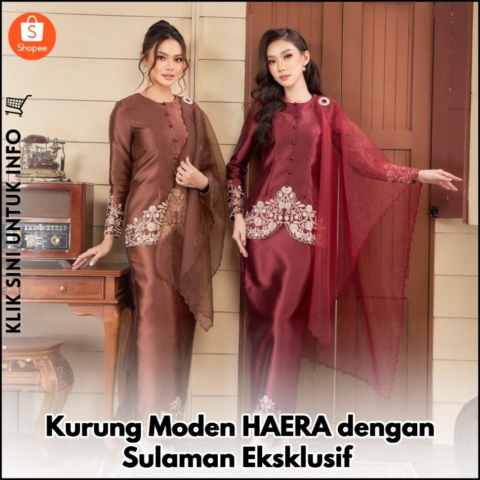 Kurung Moden HAERA dengan Sulaman Eksklusif