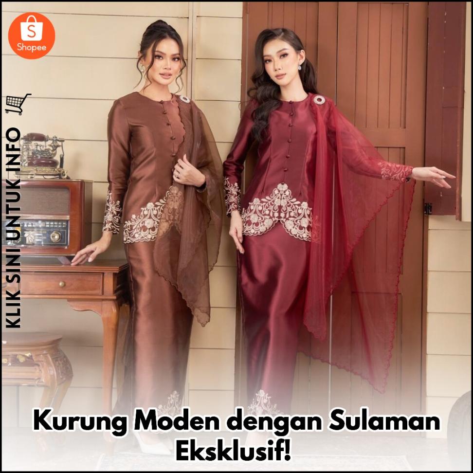 Kurung Moden dengan Sulaman Eksklusif!