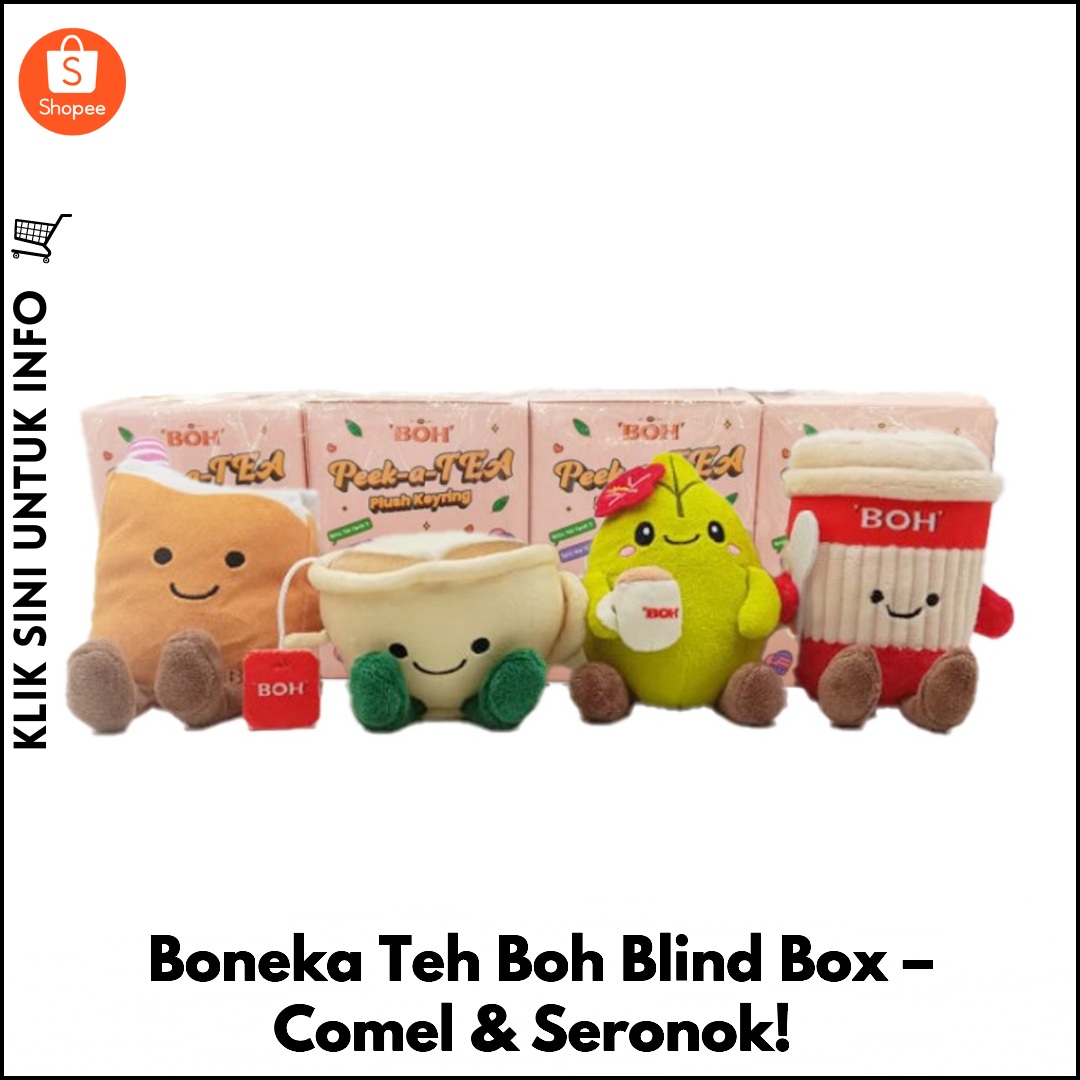 Boneka Teh Boh Blind Box – Comel & Seronok!