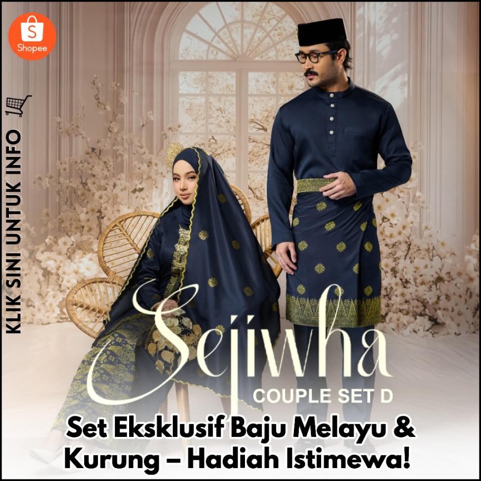 Set Eksklusif Baju Melayu & Kurung – Hadiah Istimewa!