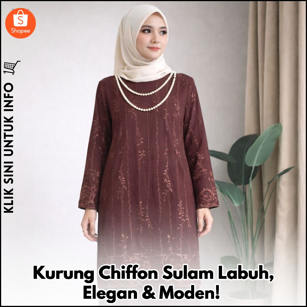 Kurung Chiffon Sulam Labuh, Elegan & Moden!