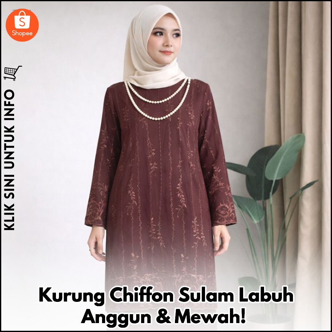 Kurung Chiffon Sulam Labuh Anggun & Mewah!