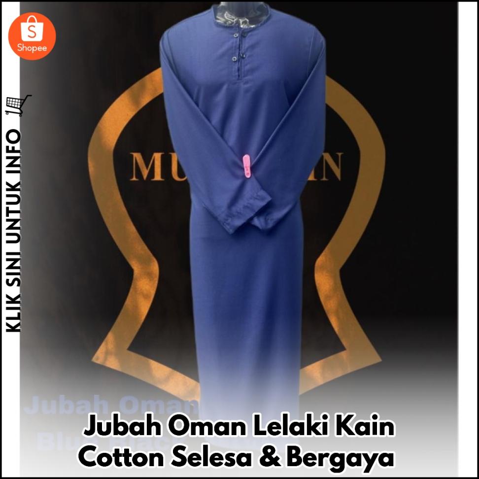 Jubah Oman Lelaki Kain Cotton Selesa & Bergaya
