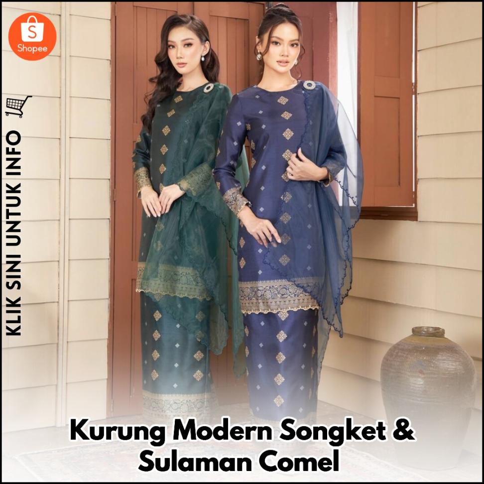 Kurung Modern Songket & Sulaman Comel