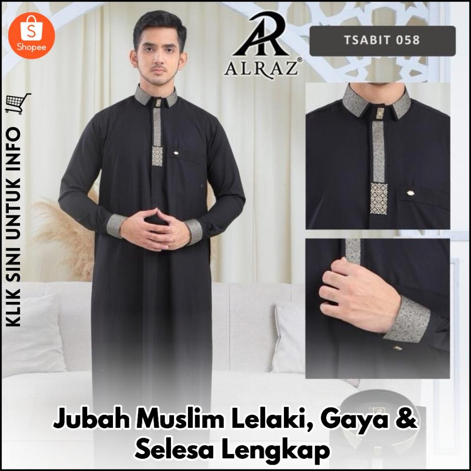 Jubah Muslim Lelaki, Gaya & Selesa Lengkap