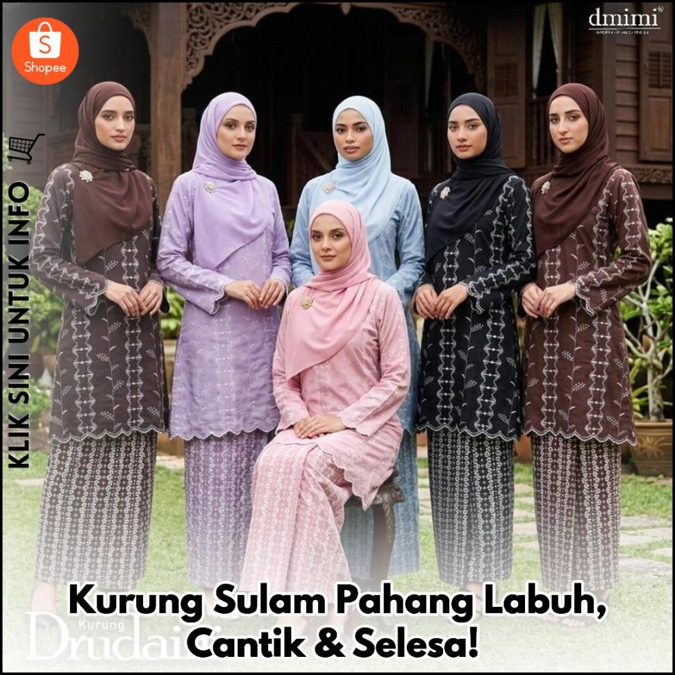 Kurung Sulam Pahang Labuh, Cantik & Selesa!