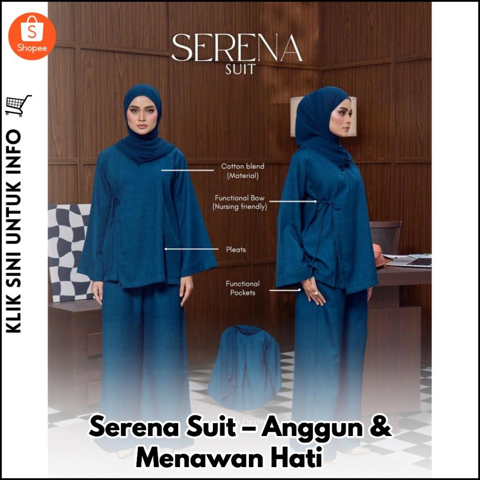 Serena Suit – Anggun & Menawan Hati ?