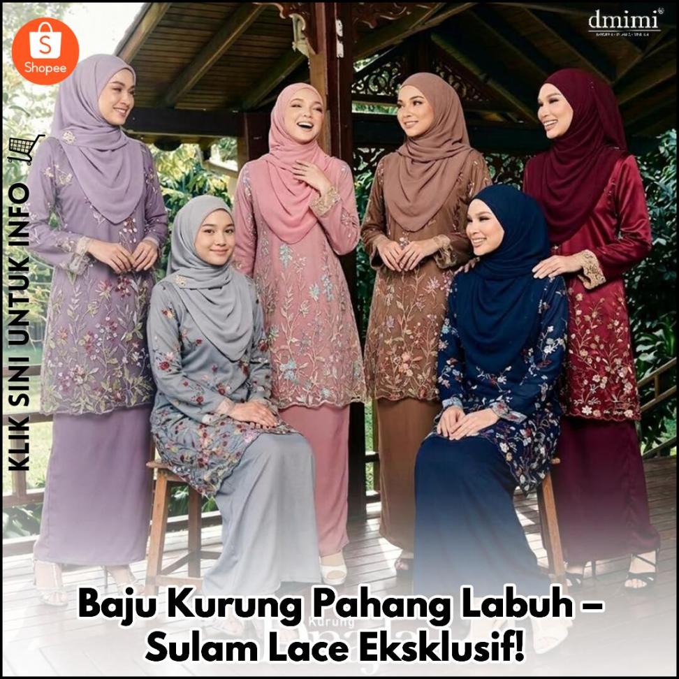 Baju Kurung Pahang Labuh – Sulam Lace Eksklusif!