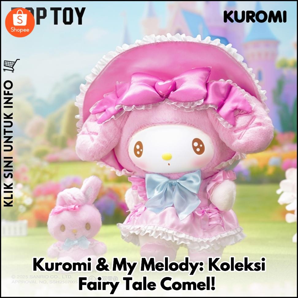 Kuromi & My Melody: Koleksi Fairy Tale Comel!