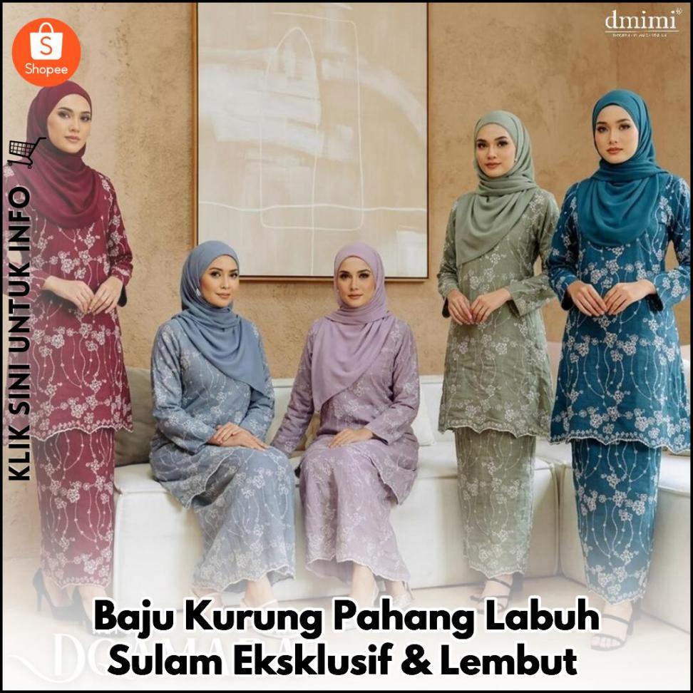 Baju Kurung Pahang Labuh Sulam Eksklusif & Lembut