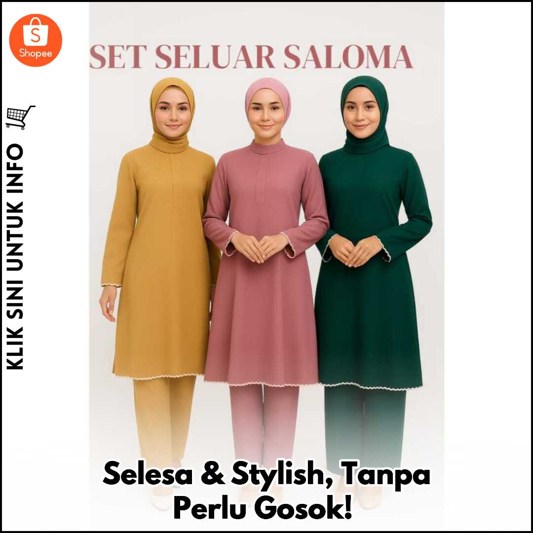 Selesa & Stylish, Tanpa Perlu Gosok!