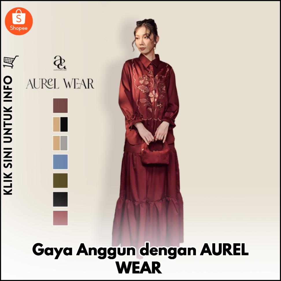 Gaya Anggun dengan AUREL WEAR