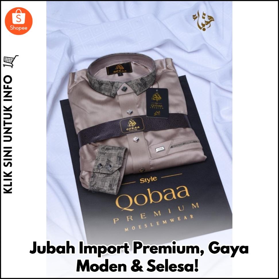 Jubah Import Premium, Gaya Lelaki Muslim Terkini