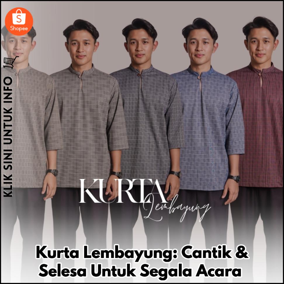 Kurta Lembayung: Cantik & Selesa Untuk Segala Acara