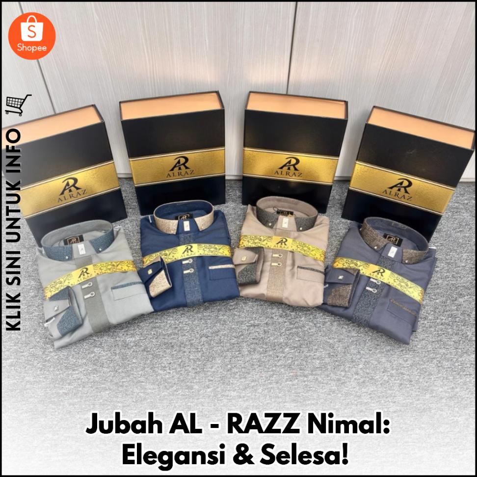Jubah AL-RAZZ Nimal: Elegansi & Selesa!