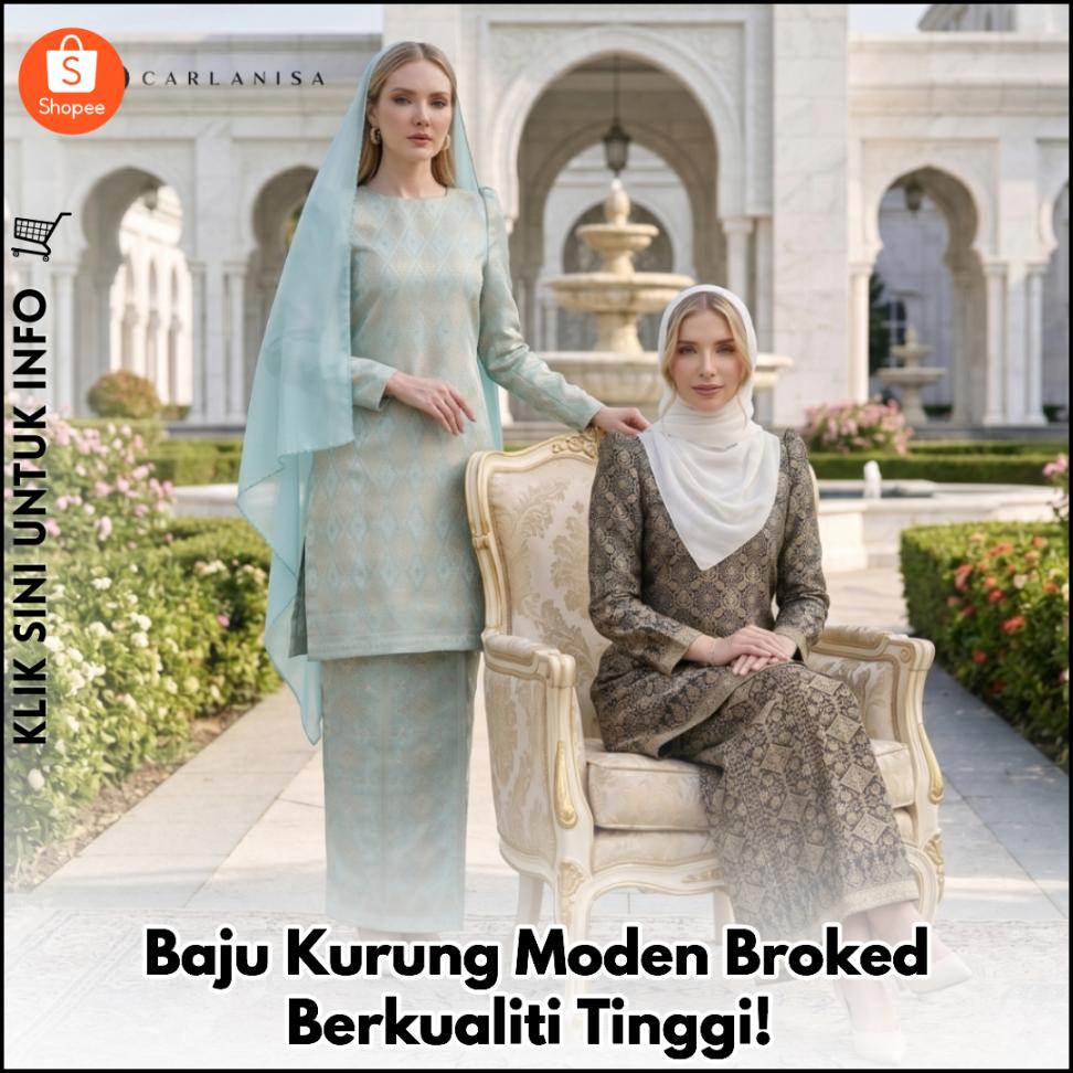 Baju Kurung Moden Broked Berkualiti Tinggi!