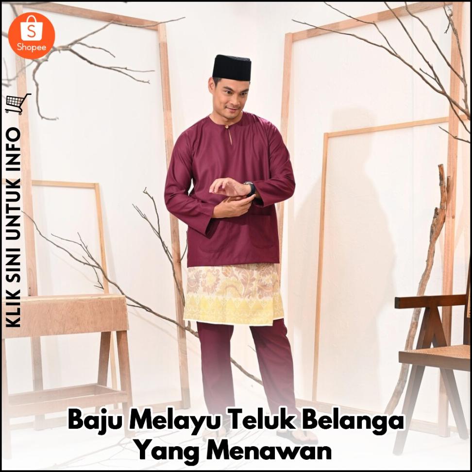 Baju Melayu Teluk Belanga Yang Menawan