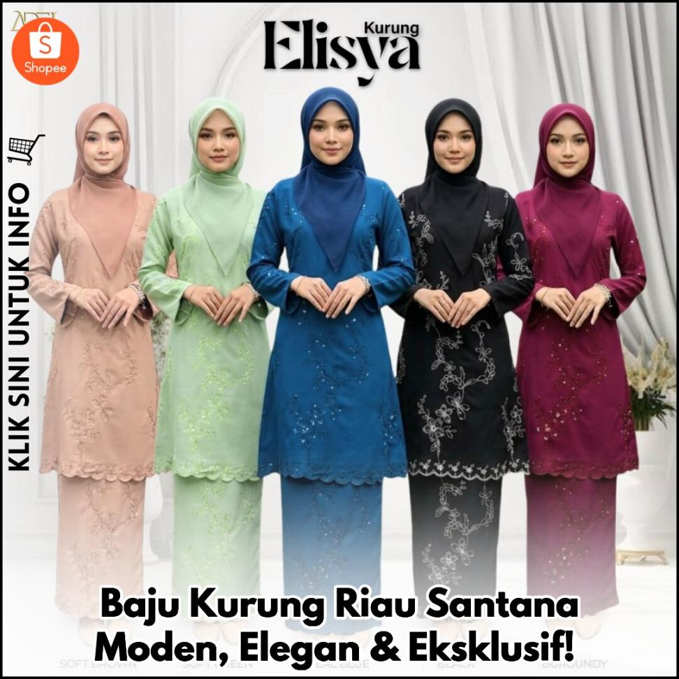 Baju Kurung Riau Santana Moden, Elegan & Eksklusif!