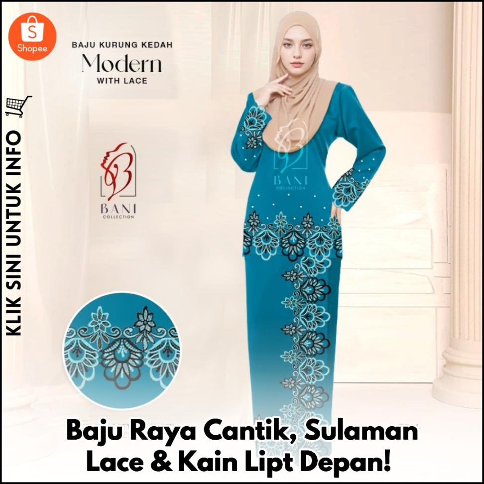 Baju Raya Cantik, Sulaman Lace & Kain Lipt Depan!