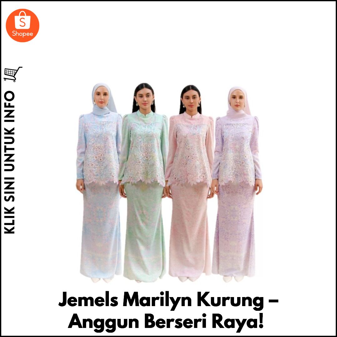 Jemels Marilyn Kurung – Anggun Berseri Raya!