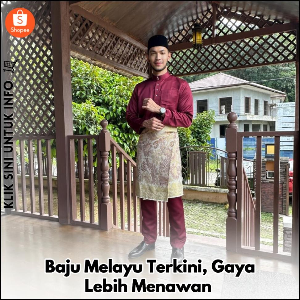 Baju Melayu Terkini, Gaya Santun & Elegan