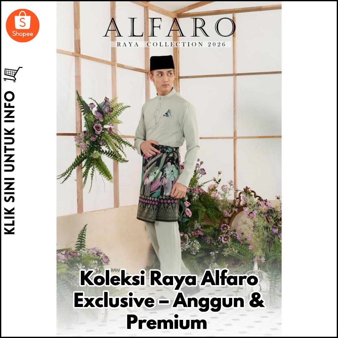 Koleksi Raya Alfaro Exclusive – Anggun & Premium