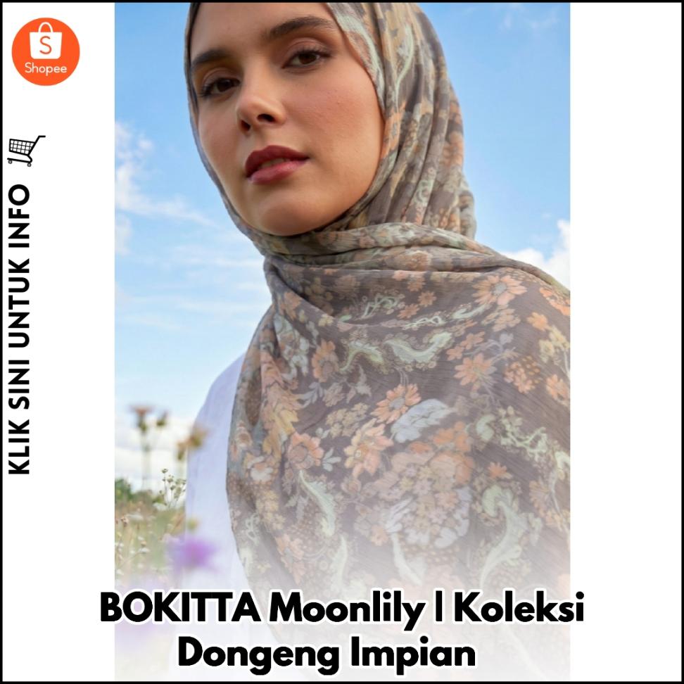 BOKITTA Moonlily | Koleksi Dongeng Impian ?