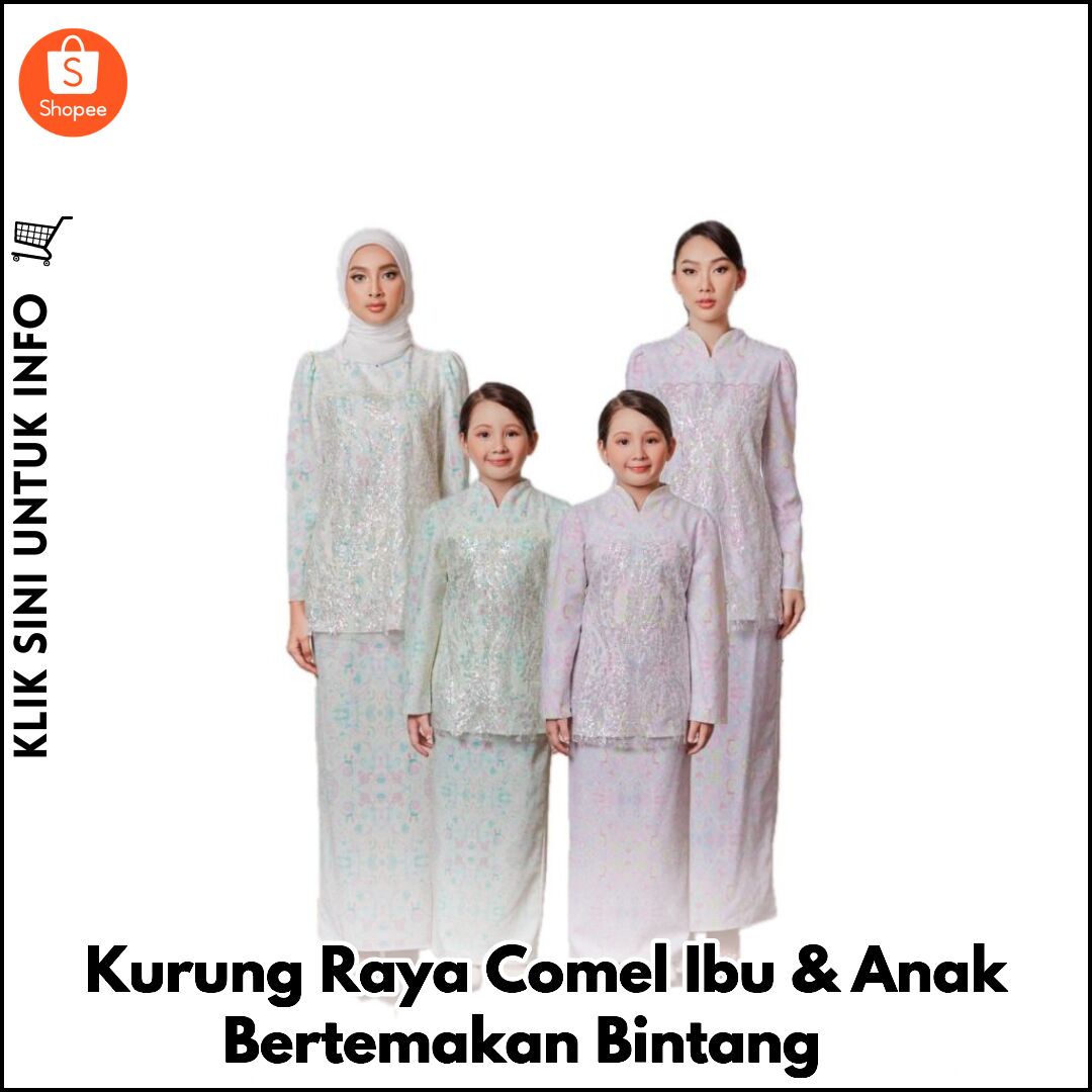 Baju Raya Comel Ibu & Anak ?