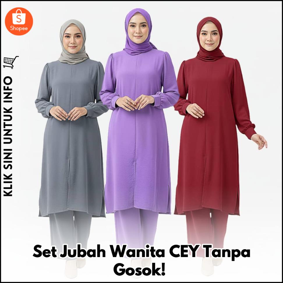 Set Jubah Wanita CEY Tanpa Gosok!