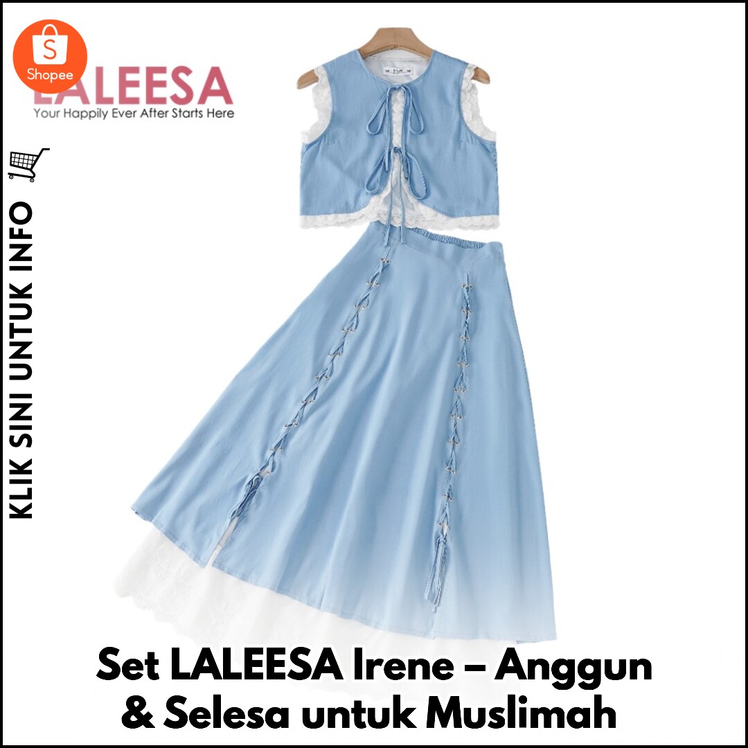 Set LALEESA Irene – Anggun & Selesa untuk Muslimah