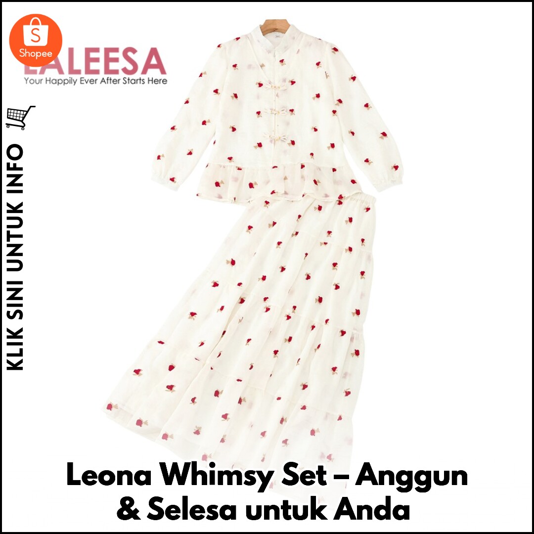 Leona Whimsy Set – Anggun & Selesa untuk Anda
