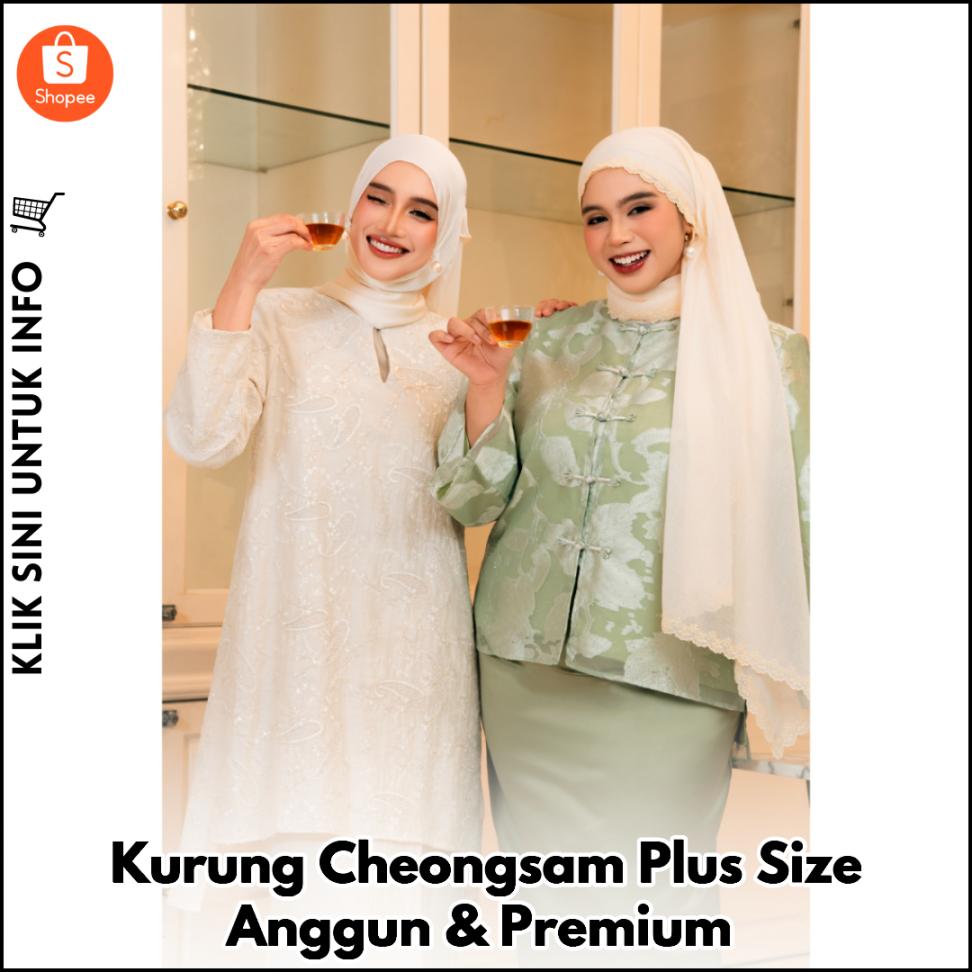 Kurung Cheongsam Plus Size Anggun & Premium