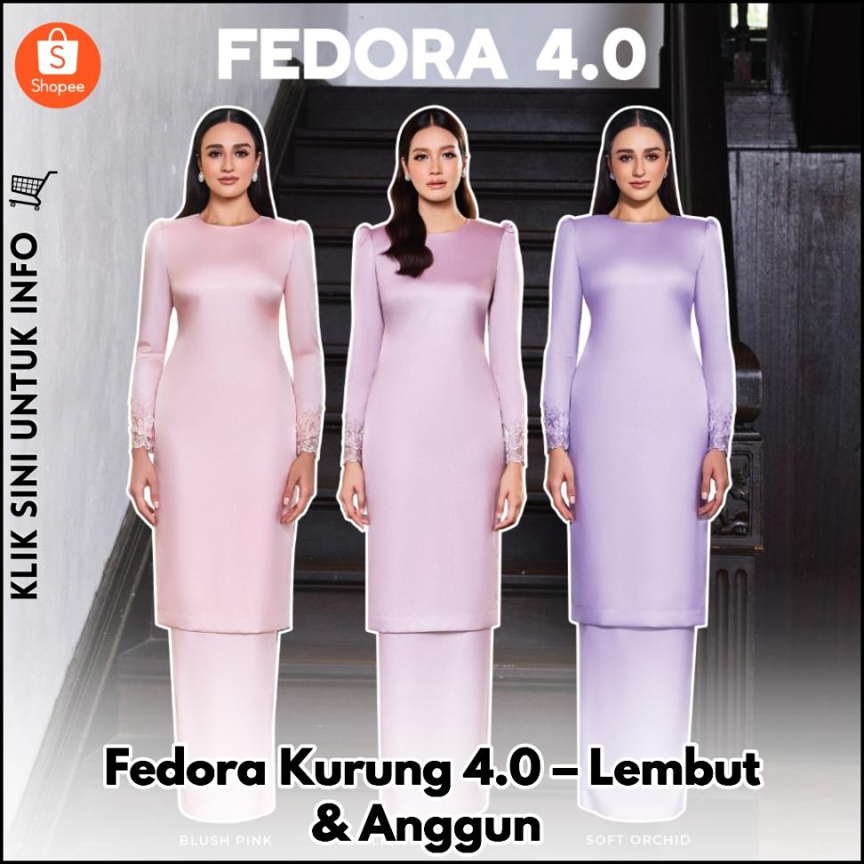 Fedora Kurung 4.0 – Lembut & Anggun
