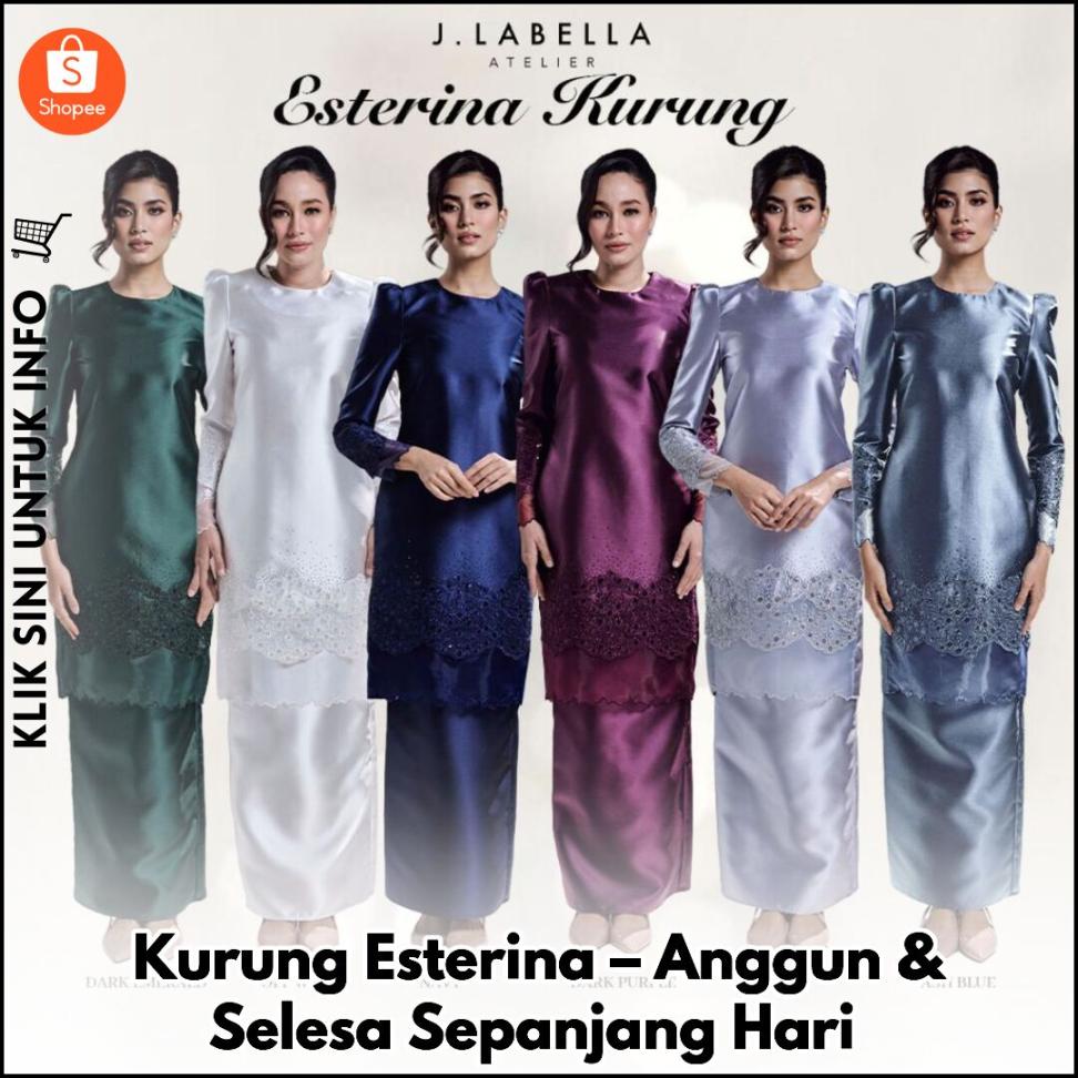Kurung Esterina – Anggun & Selesa Sepanjang Hari