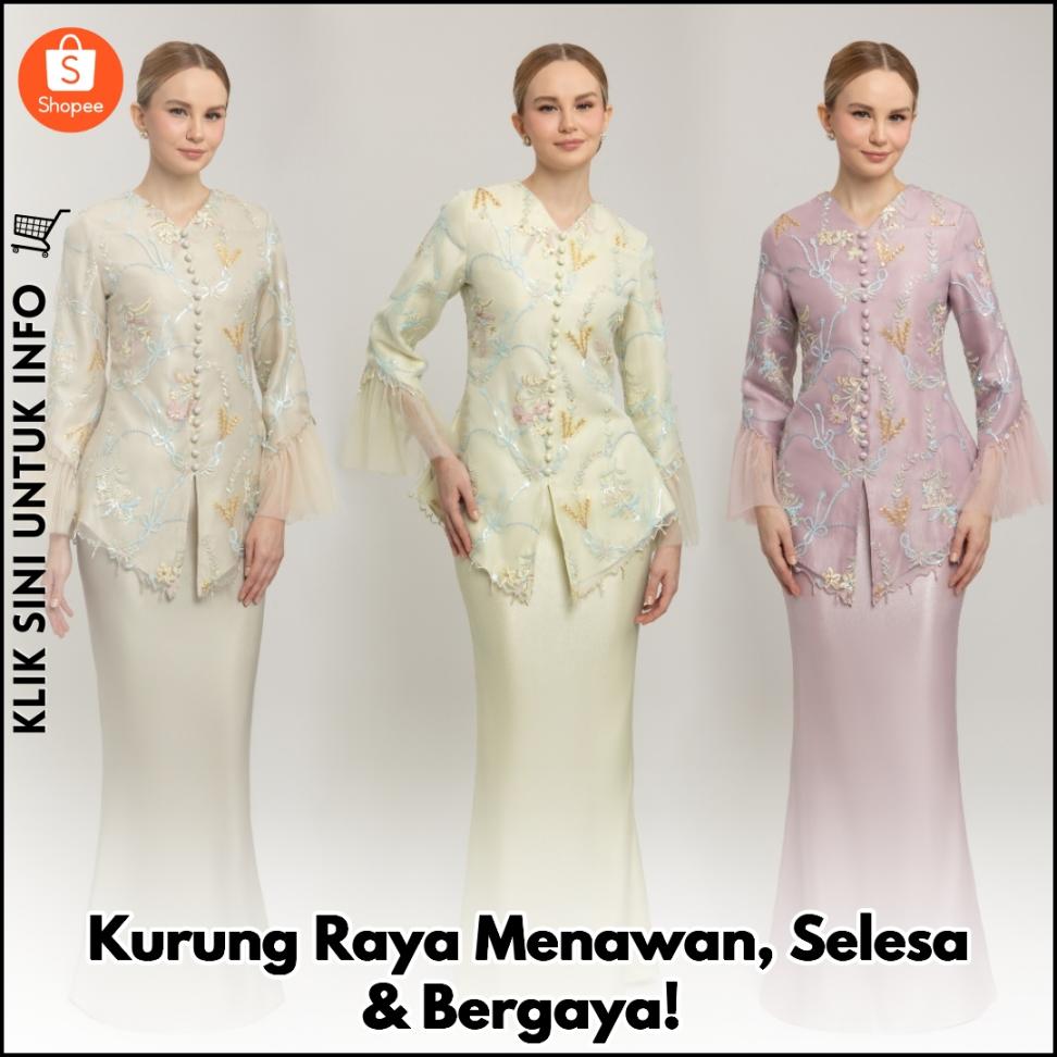 Kurung Raya Menawan, Selesa & Bergaya!