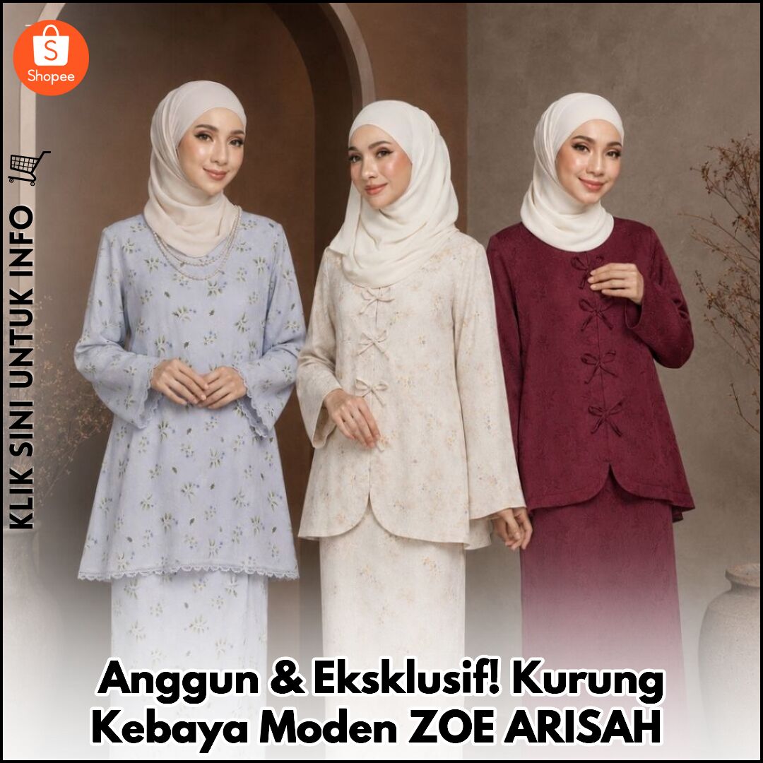 Anggun & Eksklusif! Kurung Kebaya Moden ZOE ARISAH