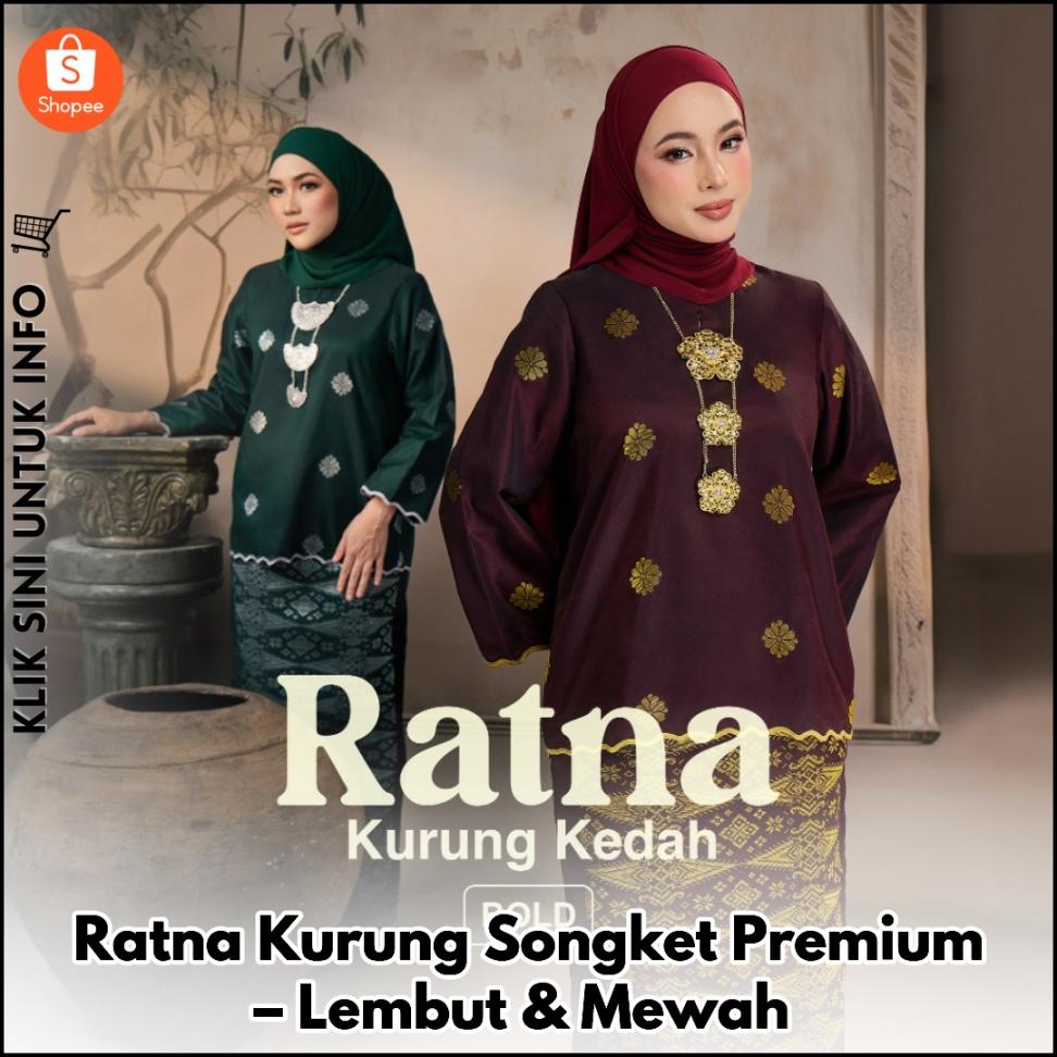 Ratna Kurung Songket Premium – Lembut & Mewah