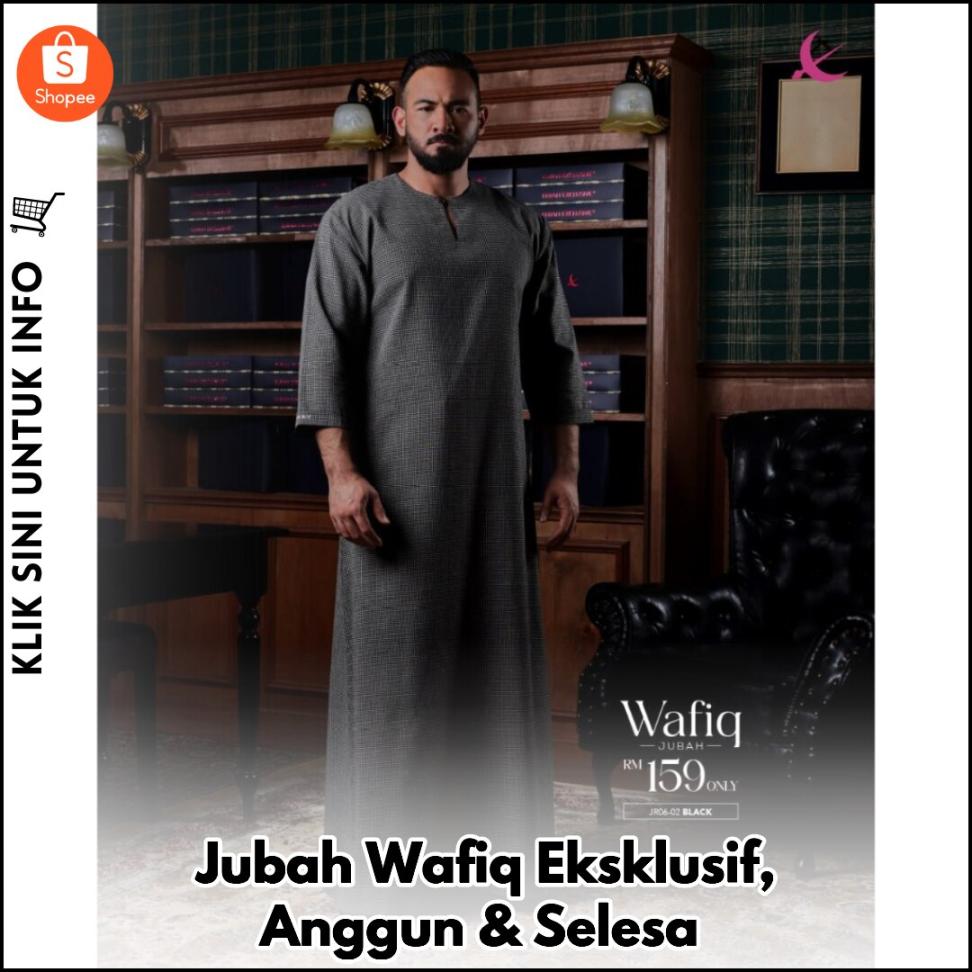 Jubah Wafiq Eksklusif, Anggun & Selesa