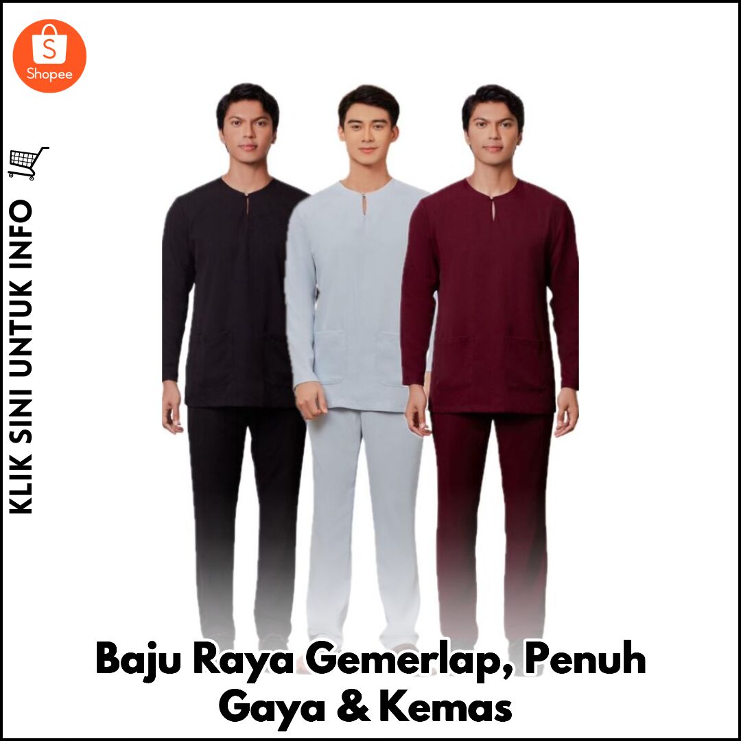 Baju Raya Gemerlap, Penuh Gaya & Kemas