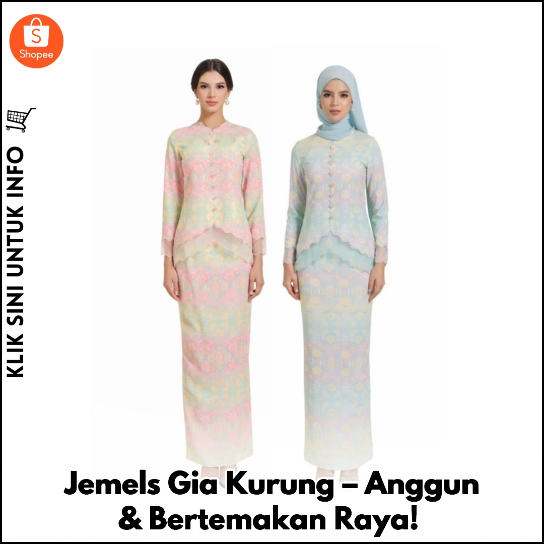 Jemels Gia Kurung – Anggun & Bertemakan Raya!