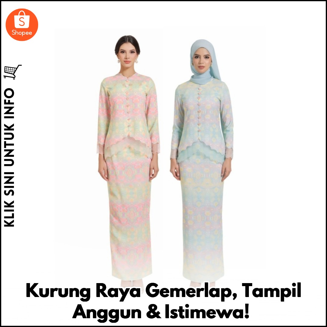 Kurung Raya Gemerlap, Tampil Anggun & Istimewa!