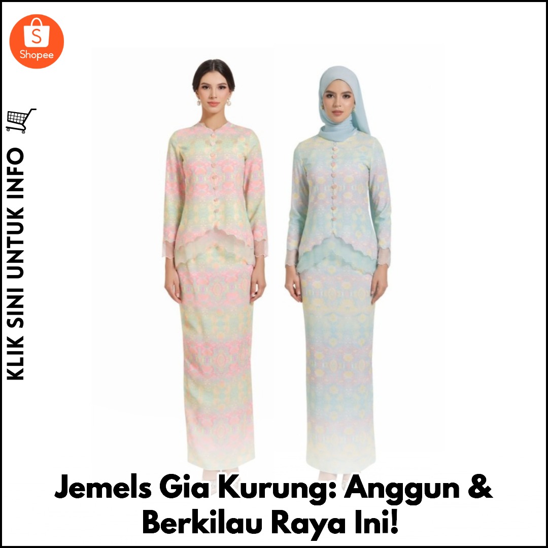 Jemels Gia Kurung: Anggun & Berkilau Raya Ini!