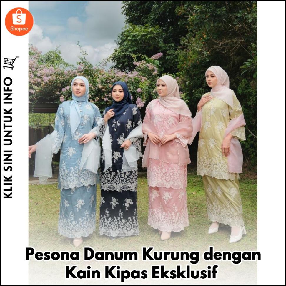 Pesona Danum Kurung dengan Kain Kipas Eksklusif
